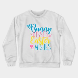 Bunny Kisses Easter Wishes Crewneck Sweatshirt